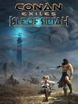 Conan Exiles: Isle of Siptah