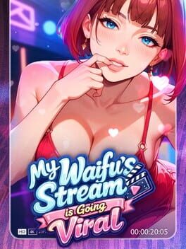 My Waifu’s Stream Is Going Viral