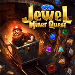 Jewel Miner Quest