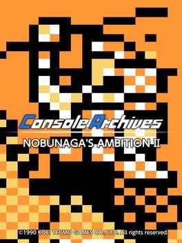 Console Archives: Nobunaga’s Ambition II