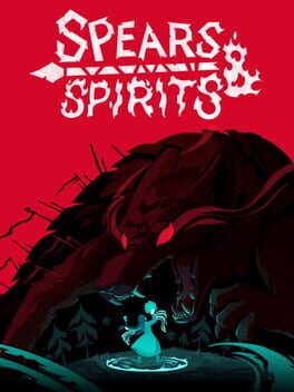 Spears & Spirits