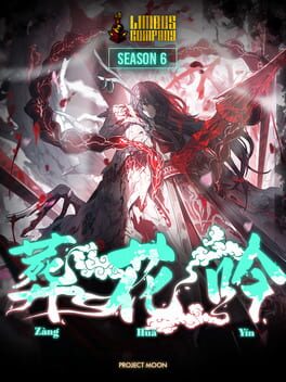Limbus Company: Season 6 – Zàng Huā Yín
