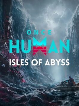 Once Human: Isles of Abyss