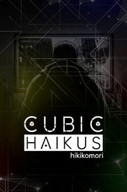 Cubic Haikus – hikikomori