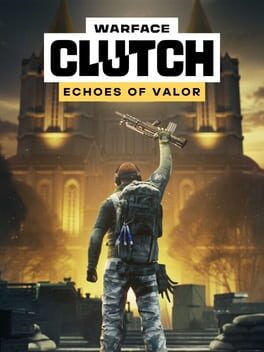 Warface: Clutch