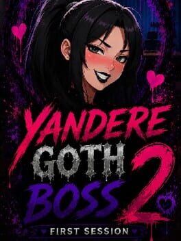 Yandere Goth Boss 2: First Session