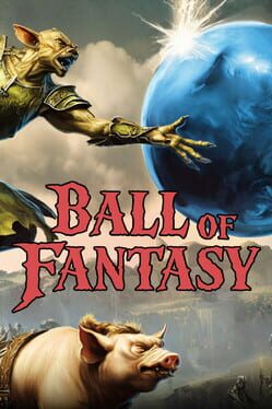 Ball of Fantasy