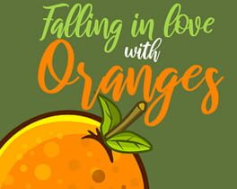 Falling in Love With Oranges