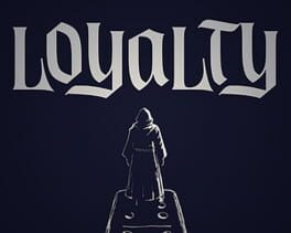 Loyalty
