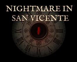 Nightmare in San Vicente