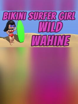 Bikini Surfer Girl: Wild Wahine