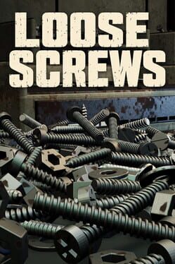 Loose Screws