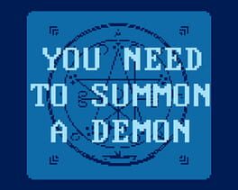 You Need to Summon a Demon