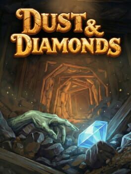 Dust & Diamonds