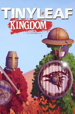 Tiny Leaf Kingdom
