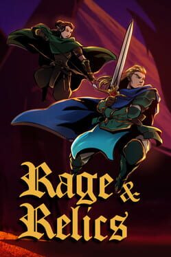 Rage & Relics