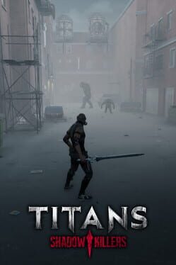 Titan’s Shadow Killers