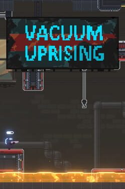 Vacuum Uprising