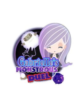 Gabrielle’s Monstrous Duel