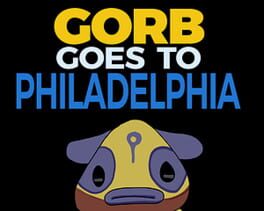 Gorb Goes to Philadelphia