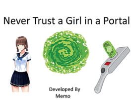 Never Trust a Girl in a Portal