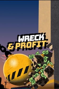 Wreck & Profit