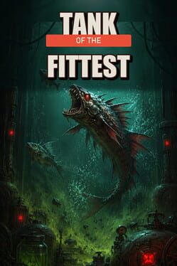 Tank of the Fittest