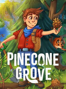 Pinecone Grove