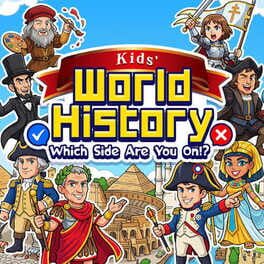 Kids’ World History: Which Side Are You On!?
