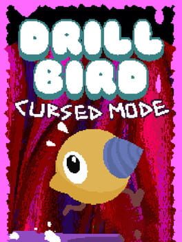 Drill Bird: Cursed Mode