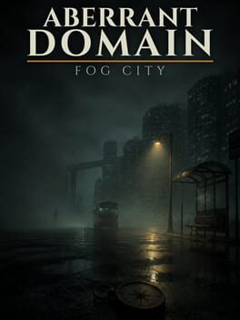 Aberrant Domain: Fog City