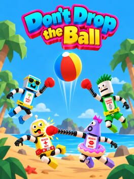 Don’t Drop the Ball