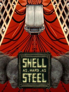 Shell as Hard as Steel