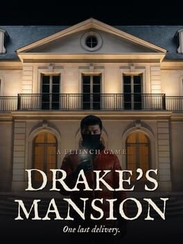 Drake’s Mansion