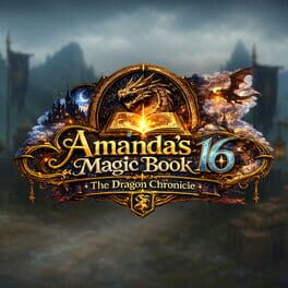 Amanda’s Magic Book 16: The Dragon Chronicle