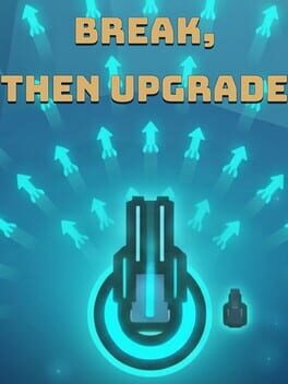 Break, Then Upgrade