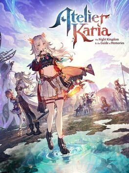 Atelier Karia: The Night Kingdom & the Guide of Memories