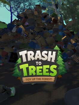 Trash to Trees: Tidy Up the Forest!