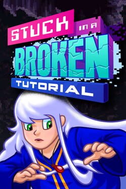 Stuck in a Broken Tutorial