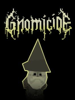 Gnomicide