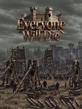 Everyone Will Die