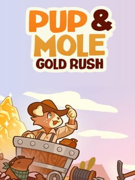 Pup & Mole: Gold Rush