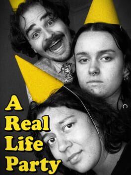 A Real Life Party