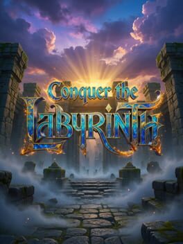 Conquer the Labyrinth