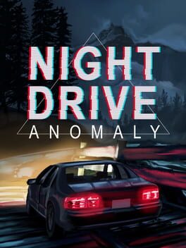 Night Drive: Anomaly
