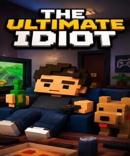 The Ultimate Idiot