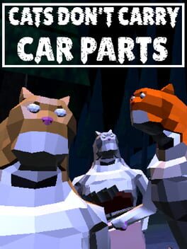 Cats Don’t Carry Car Parts