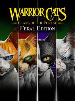 Warrior Cats: Clans of the Forest – Feral Edition