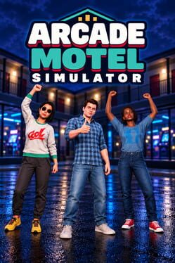 Arcade & Motel Simulator Together