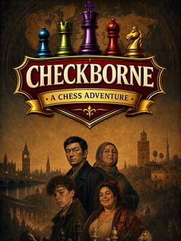 Checkborne: A Chess Adventure